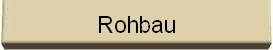 Rohbau